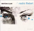 Watcha Clan - Radio Babel - Vinyl Record