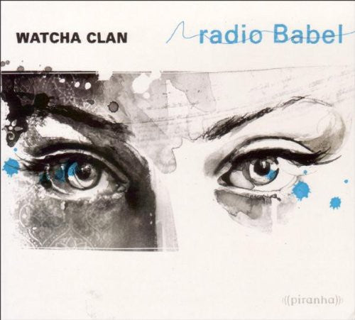 Watcha Clan - Radio Babel - Vinyl Record
