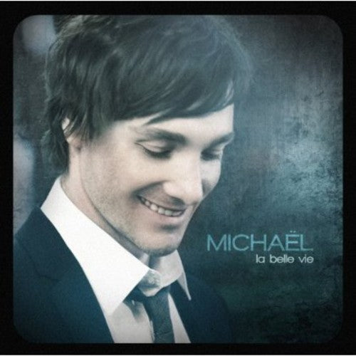 Michael - La Belle Vie - Music CD