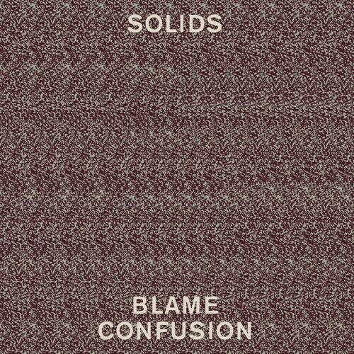 Solids - Blame Confusion - Music CD