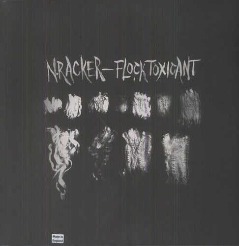 N.racker - Flock Toxicant - Vinyl Record