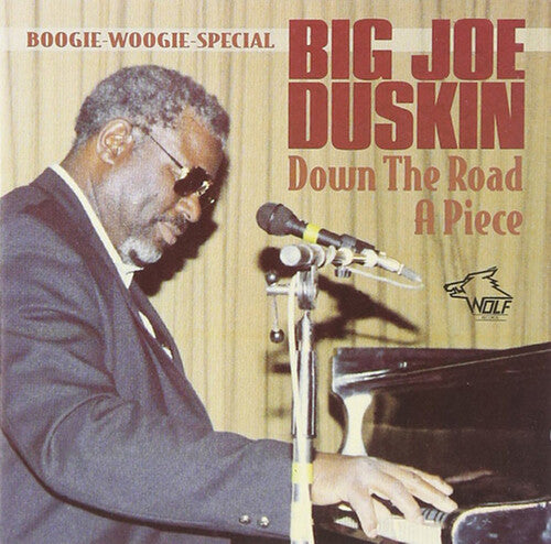 Duskin,big Joe - Down The Road A Piece - Music CD