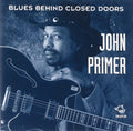 Primer,john - Blues Behind Closed Doors - Music CD