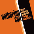 Wilson,matt - Gathering Call - Music CD