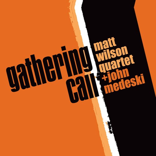 Wilson,matt - Gathering Call - Music CD