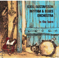 Gustavsson,kjell Rhythm & Blues Orchestra - In The Barn - Music CD