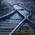Ottaviano,roberto / Centazzo,andrea - In A Rainy Day - Music CD