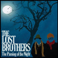 Lost Brothers - Passing Of The Night - Vinyl Record