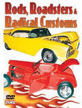 Rods Roadsters & Radical Customs - Rods Roadsters & Radical Customs - DVD