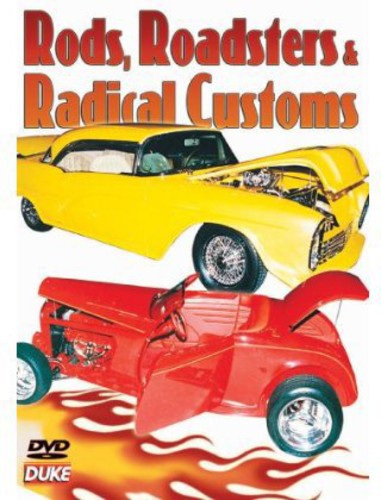 Rods Roadsters & Radical Customs - Rods Roadsters & Radical Customs - DVD