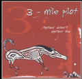 Three Mile Pilot - Another Desert Another Sea - Music CD