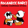 Lullaby Renditions of Kiss Music CD