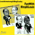 Armstrong,louis / Crosby,bing - Fun With Bing & Louis (1949-51) - Music CD