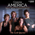 Adams / Bolcom / Copland - Lark Quartet: Composing America - Music CD
