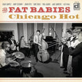 Fat Babies - Chicago Hot - Music CD