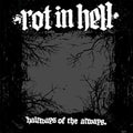 Rot In Hell - Hallways Of The Always - Vinyl Record