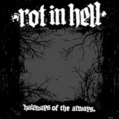 Rot In Hell - Hallways Of The Always - Vinyl Record