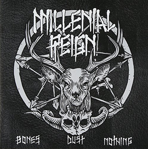 Millenial Reign - Bones Dust Nothing - Vinyl Record