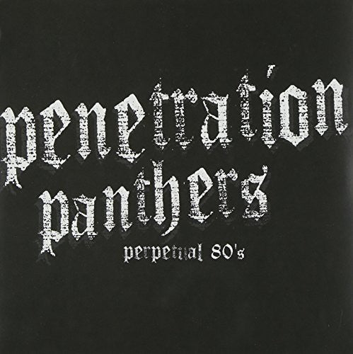 Penetration Panthers - Perpetual 80's - Vinyl Record