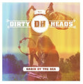 Dirty Heads - Cabin By The Sea - Music CD