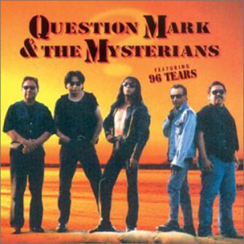 Question Mark & Mysterians - 96 Tears - Music CD