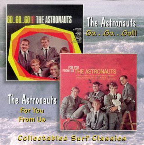 Astronauts - Go Go Go / For You From Us - Music CD