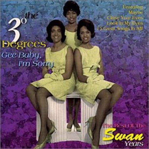 Three Degrees - Gee Baby I'm Sorry / Best Of Swan Years - Music CD
