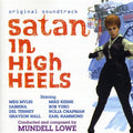 Lowe,mundell - Satin In High Heels - O.s.t. - Music CD