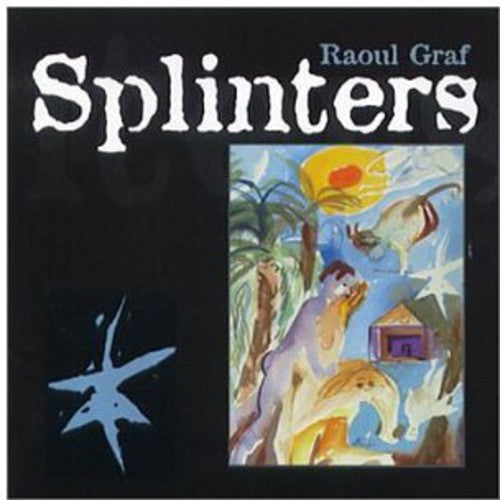 Graf,raoul - Splinters - Music CD
