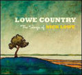 Lowe Country: The Songs Of Nick Lowe / Various - Lowe Country: The Songs Of Nick Lowe / Various - Music CD