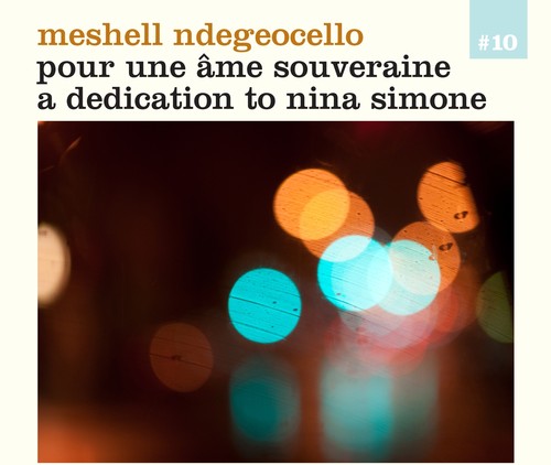 Ndegeoecello,meshell - Pour Une Ame Souveraine A Dedication To Nina Simon - Music CD