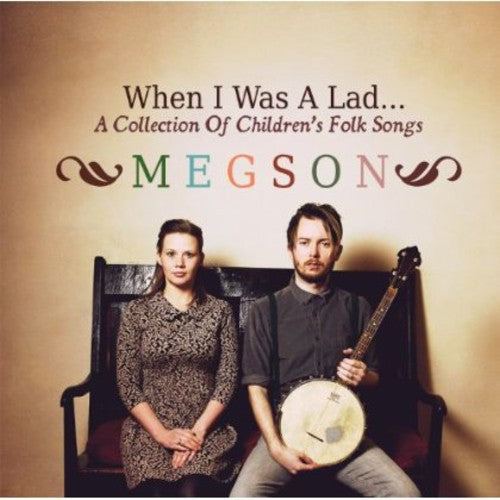 Megson - When I Was A Lad-a Collection Of Children's Folk S - Music CD