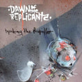 Dawn Of The Replicants - Touching The Propeller - Music CD