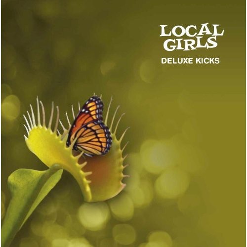 Local Girls - Deluxe Kicks - Music CD