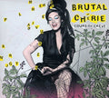 Brutal Cherie - Cours Ou Creve - Music CD