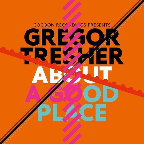 Tresher,gregor - About A Good Place - Vinyl Record