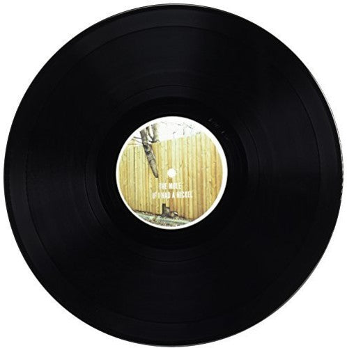 Mole - If I Had A Nickel - Vinyl Record