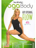 Yoga Body: Hip Opening Flow With Stacy Mccarthy - Yoga Body: Hip Opening Flow With Stacy Mccarthy - DVD