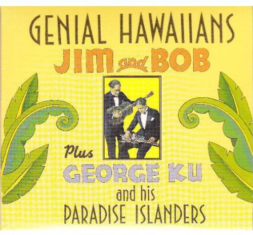 Holstein,jim / Pauole,bob / Ku,george - Genial Hawaiians - Music CD