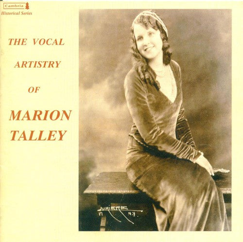 Talley,marion - Vocal Artistry Of Marion Talley - Music CD