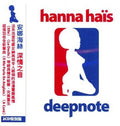 Hais,hanna - Deepnote/asian Exclusive 2cd Edition - Music CD
