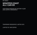 Wrapped Coast / All I Can Do [LP] Vinyl Record