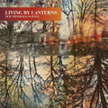 Living By Lanterns - New Myth / Old Science - Music CD