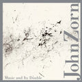 Zorn,john - Music & Its Double - Music CD