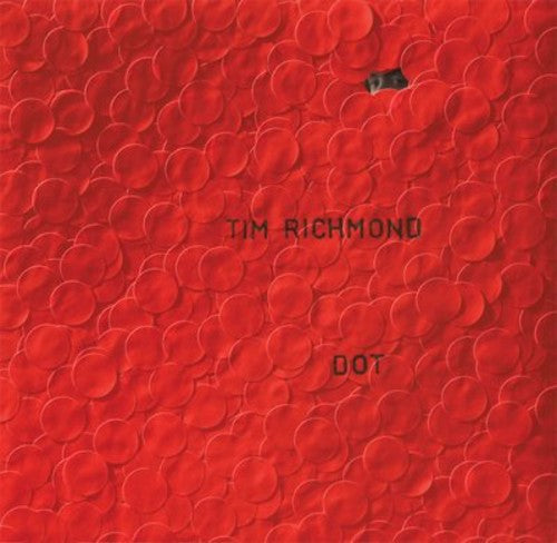 Richmond,tim - Dot - Vinyl Record