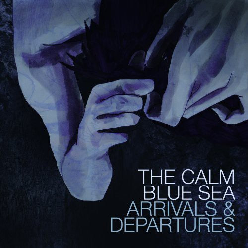 Calm Blue Sea - Arrivals & Departures - Vinyl Record