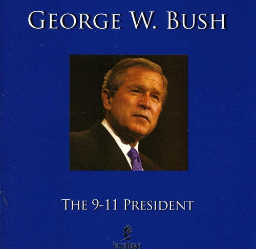 Bush,george - 9-11 President - Music CD