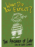 Archers Of Loaf - What Did You Expect Live At - Archers Of Loaf - What Did You Expect Live At - DVD