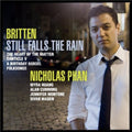 Britten / Phan / Huang - Still Falls The Rain - Music CD