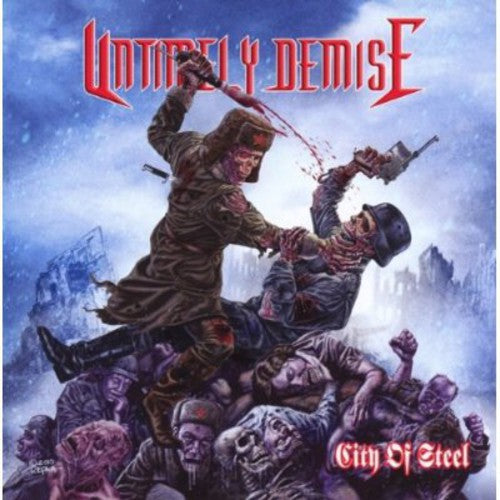 Untimely Demise - City Of Steel - Music CD